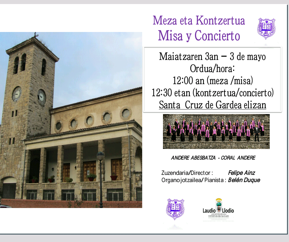 Misa y Concierto de la Coral Andere Abesbatza en LLodio-Laudio, miércoles 3 de mayo