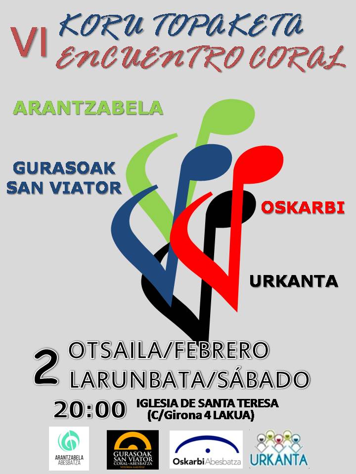 Encuentro coral Arantzabela, Guasoak San Viator, Oskarbi y Urkanta el próximo día 2 de febrero en la iglesia de Santa Teresa.