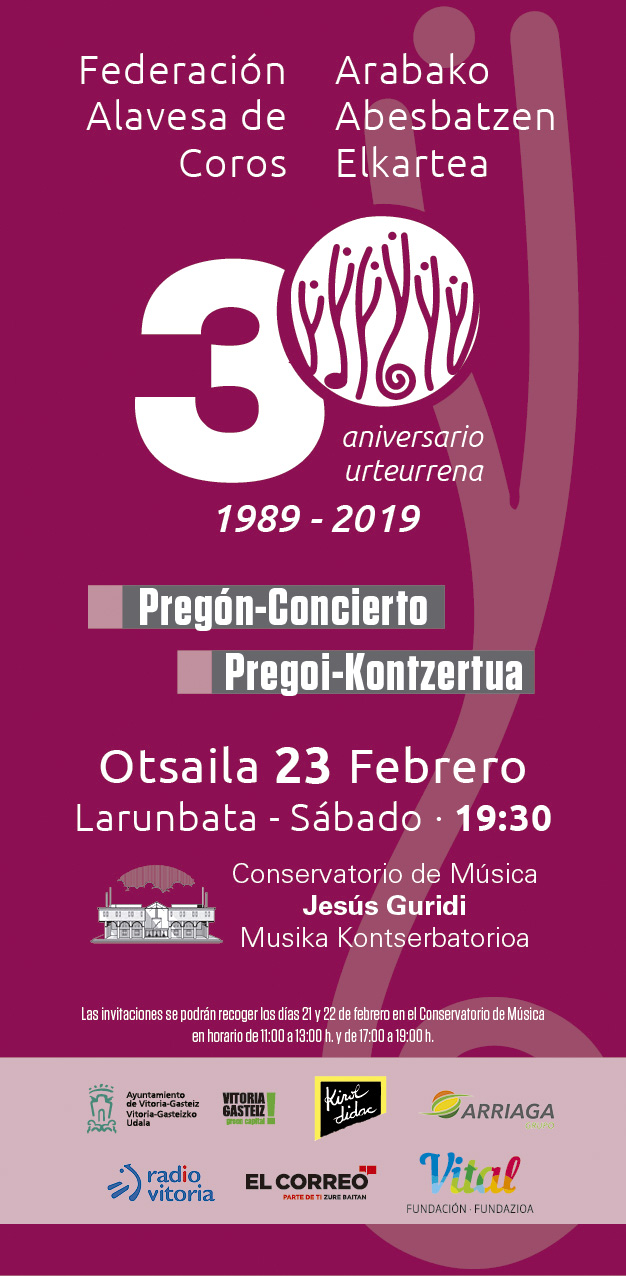 ¡¡La Federación Alavesa de Coros cumple 30 años!!. comienzo el día 23 de febrero a las 19:30h. en el conservatorio Jesús Guridi se celebra un pregón-concierto.