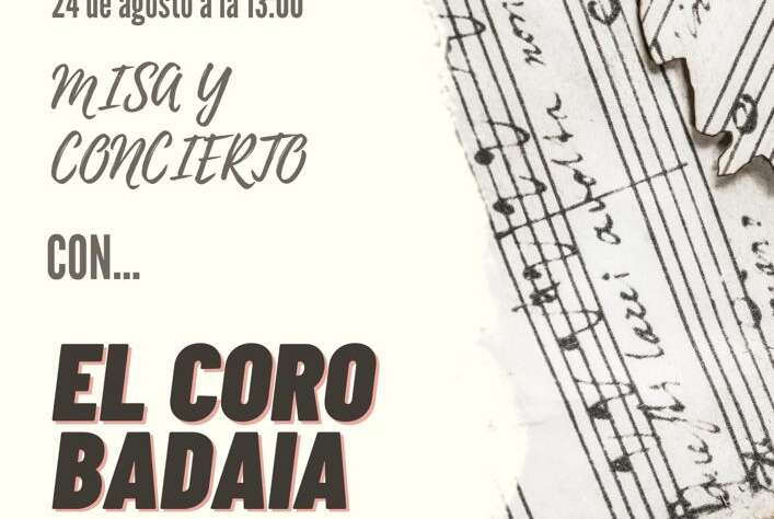 Misa y concierto con el coro Badaia en Domaikia, 24 de Agosto a las 13:00h.