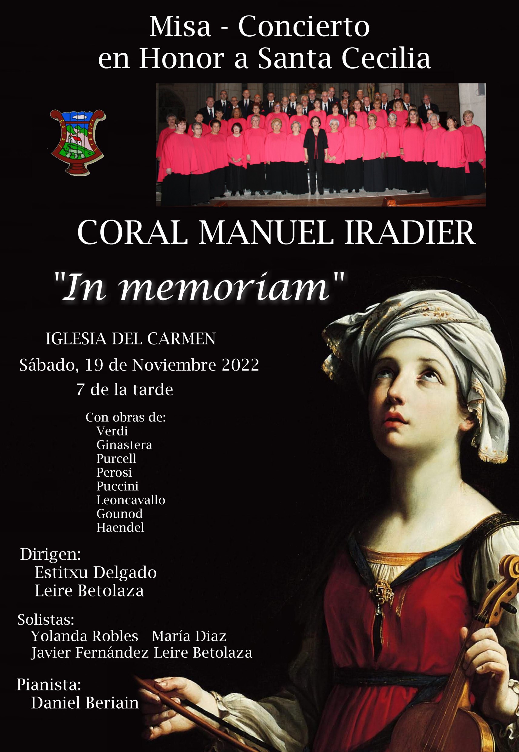 El próximo SABADO 19 de NOVIEMBRE a las 19:00 horas la Coral Manuel Iradier celebrará Santa Cecilia en la Iglesia del CARMEN de Vitoria.