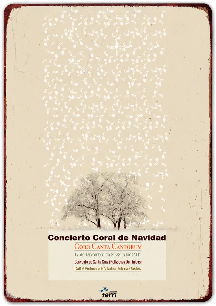El próximo 17 de diciembre a las 20:00 h el coro CANTA CANTORUM dará un concierto de Navidad en el convento Santa Cruz (religiosas dominicas)