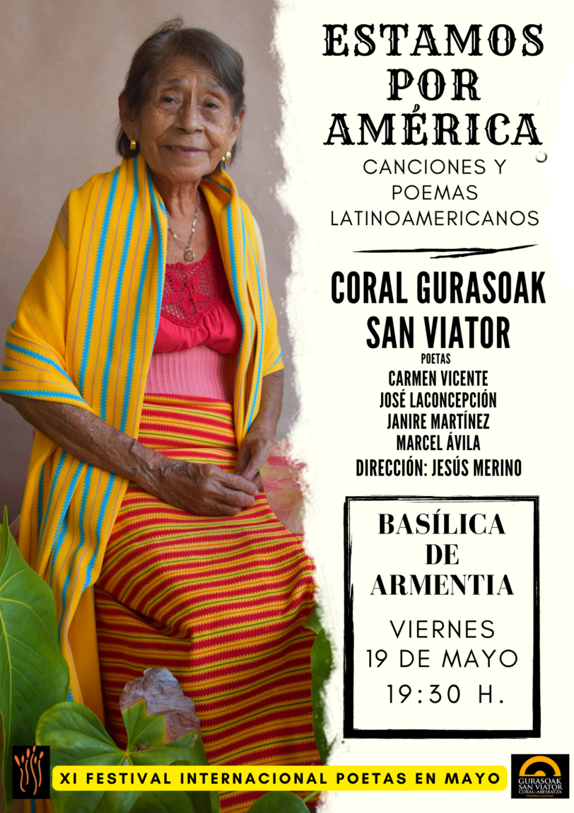 Coral Gurasoak San Viator RECITAL PÓETICO-MUSICAL “ESTAMOS POR AMÉRICA”, viernes 19 de mayo dentro del programa «POETAS EN MAYO»