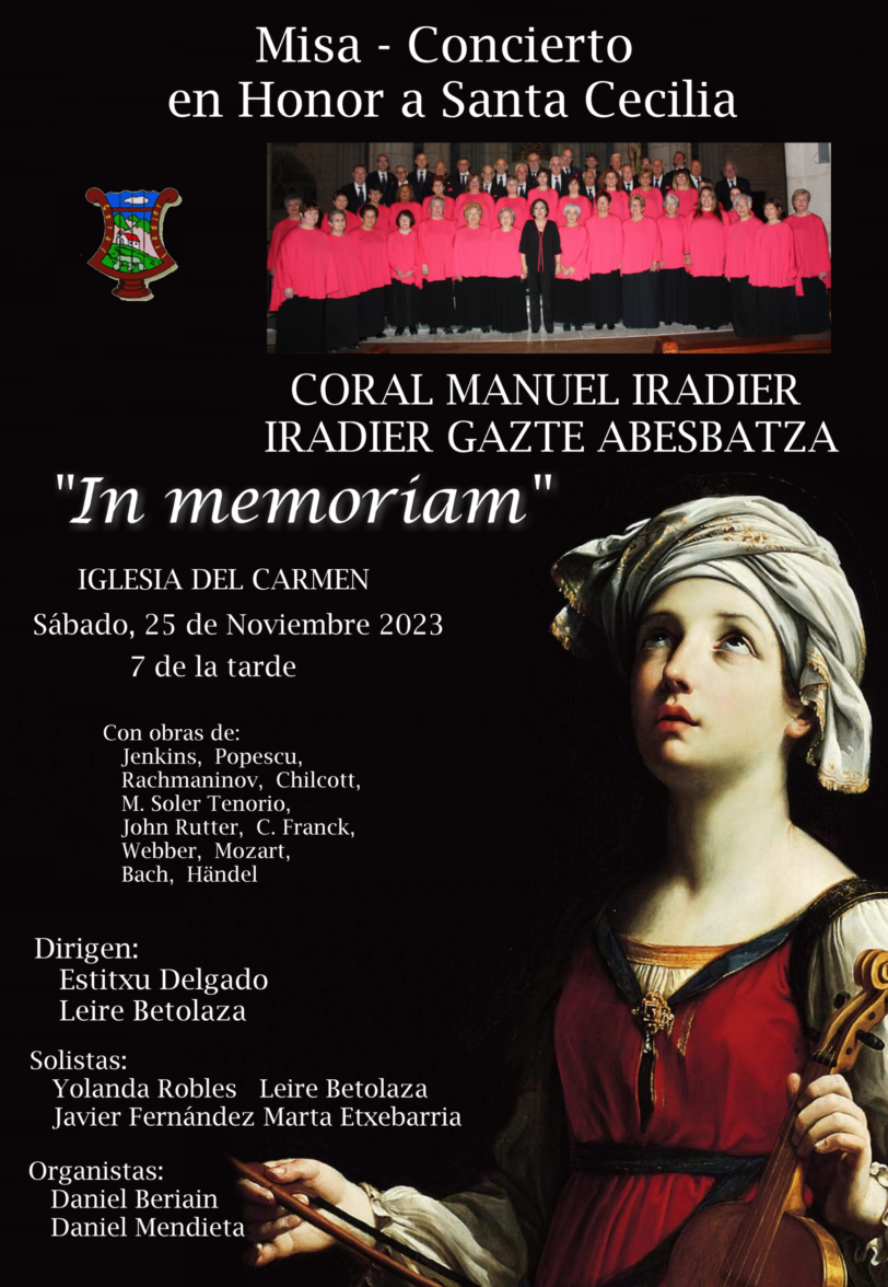 El próximo SABADO 25 de NOVIEMBRE a las 19:00 horas la Coral Manuel Iradier celebrará Santa Cecilia en la Iglesia del CARMEN de Vitoria.
