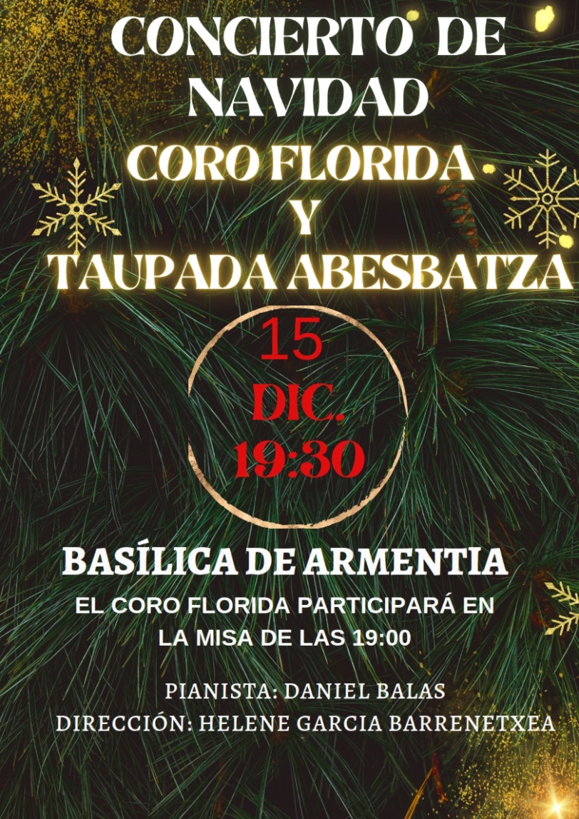 Concierto de Navidad del Coro Florida y Taupada abesbatza, el 15 de diciembre en la Basílica de Armentia